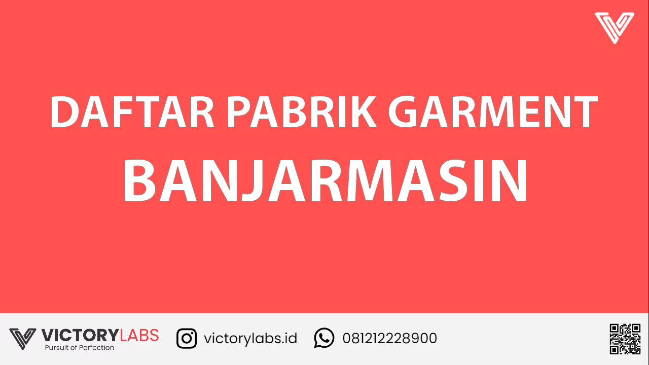 160 Daftar Pabrik Garment Dan Konveksi Banjarmasin Terbaik