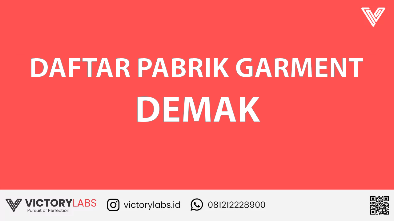 150 Daftar Pabrik Garment Dan Konveksi Demak Terbaik