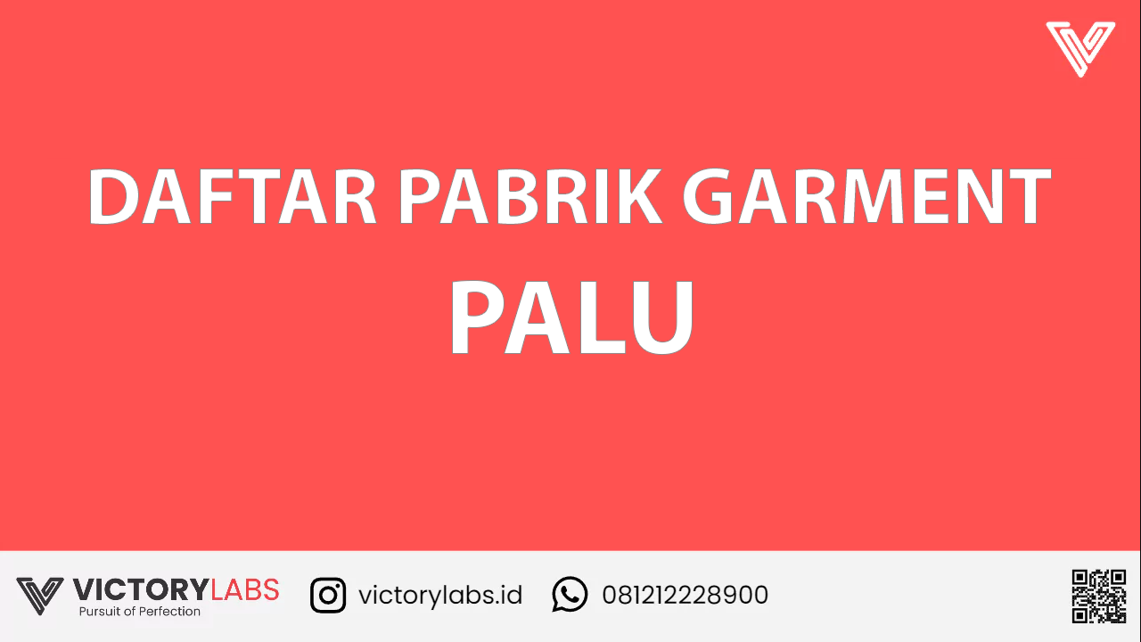 57 Daftar Pabrik Garment Dan Konveksi Palu Terpercaya