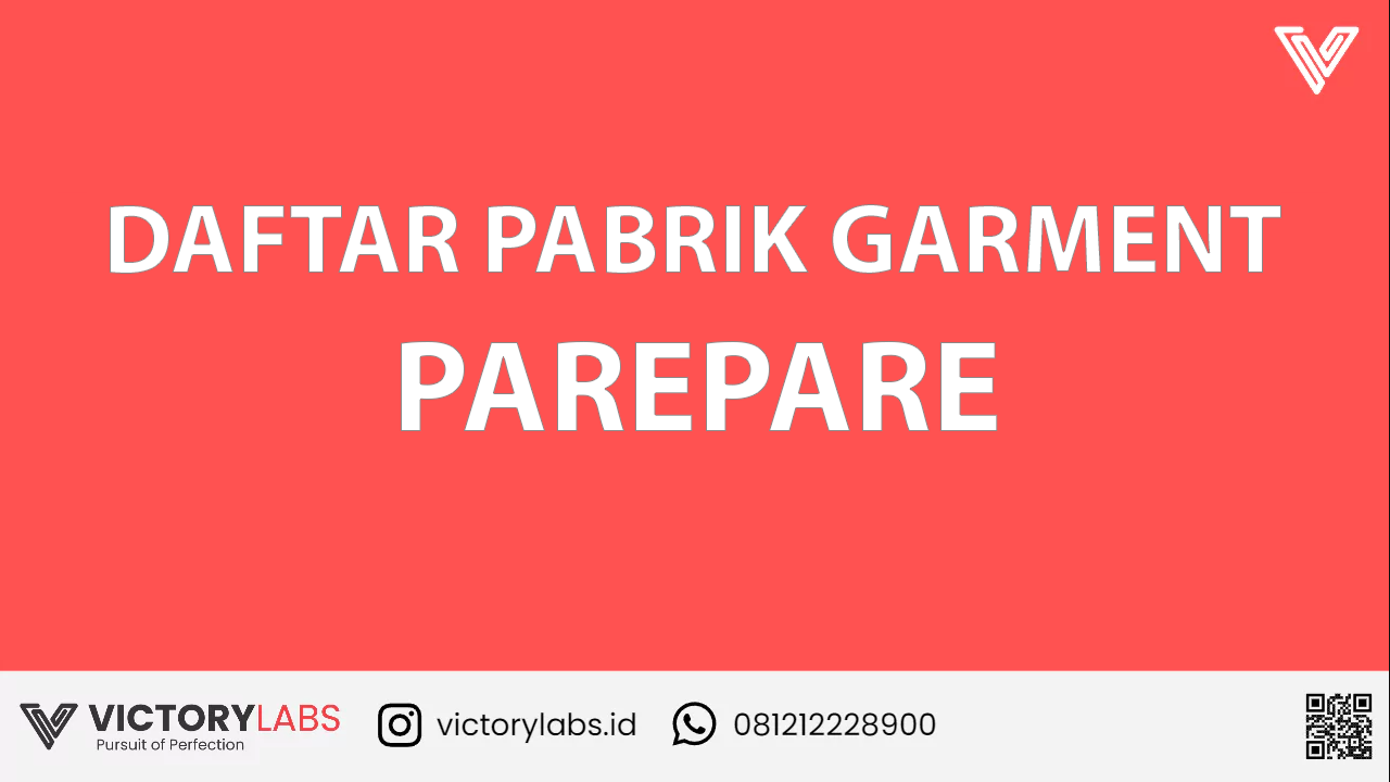 135 Daftar Pabrik Garment Dan Konveksi Parepare Paling Dikenal