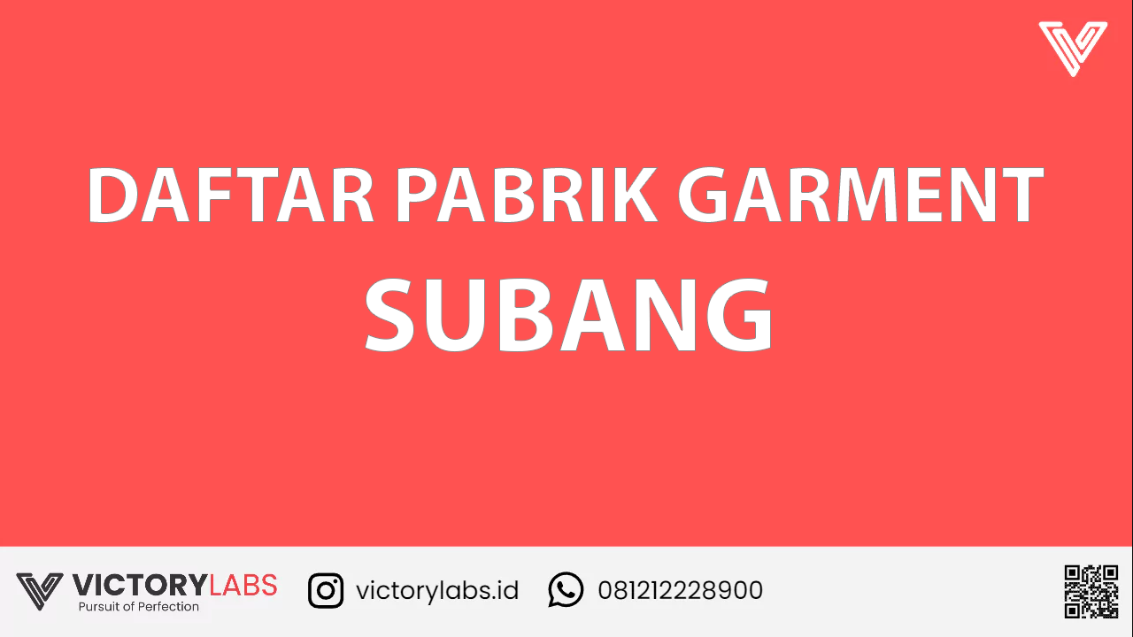 183 Daftar Pabrik Garment Dan Konveksi Subang Terbaik