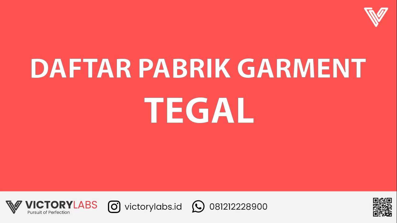 136 Daftar Pabrik Garment Dan Konveksi Tegal Terbaik