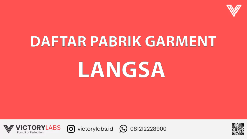 Daftar Pabrik Garment Dan Konveksi Langsa Terbaik